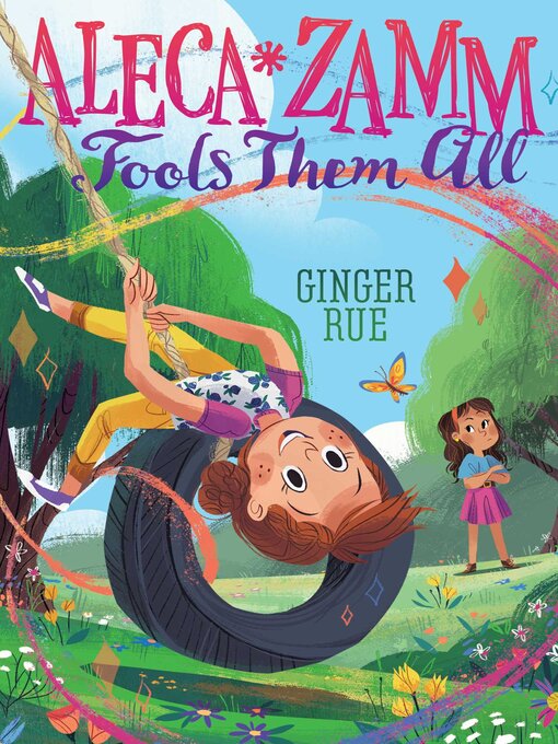 Title details for Aleca Zamm Fools Them All by Ginger Rue - Available